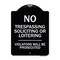 Signmission Designer Series-No Trespassing Soliciting Or Loitering Violators Will Be Prose, 24" H, BW-1824-9812 A-DES-BW-1824-9812 - alternate 1